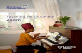 Teaching Music Online Zoom - Amazon Web Services · PDF file Teaching Music Online - Technical Guide 3 Introduction This guide is for music teachers who are new to Zoom and wish to