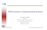 URUS project: Communication SystemsURUS project ...digital.csic.es/bitstream/10261/30173/1/URUS project communicatio… · URUS Project Objectives Objectives: The main objective is