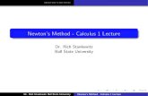 Newton's Method - Calculus 1 LecturesMethod12.pdf · NEWTON’S METHOD REAL NEWTON METHOD EXAMPLES COMPLEX NEWTON’S METHOD How do we nd roots, i.e., solve f(x) = 0? f(x) = ax2 +