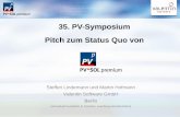 35. PV-Symposium Pitch zum Status Quo von€¦ · Pitch zum Status Quo von Steffen Lindemann und Martin Hofmann Valentin Software GmbH Berlin (und aktuell zusätzlich in Potsdam,