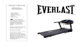 Owner’s Manual - Dyaco Canada Inc.dyaco.ca/manuals/Treadmills/Everlast/16005800900-EN.pdf · Use caution while participating in other activities while walking on your treadmill;