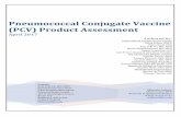 Pneumococcal Conjugate Vaccine (PCV) Product Assessment€¦ · Pneumococcal Conjugate Vaccine (PCV) Product Assessment April 2017 Olivia Cohen Contact: Kate O’Brien, MD, MPH Executive
