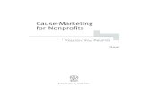 Cause-Marketing for Nonprofits€¦ · Cause marketing for nonprofits: partner for purpose, passion, and profits / Jocelyne Daw. p. cm. — (The AFP Fund development series) Includes