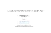 Structural Transformation in South Asia - UN ESCAP 3_Sadia Arfin.pdf · Structural Transformation in South Asia RaghbendraJha Sadia Afrin 2018 sadia.afrin@bb.org.bd sadia.afrin@anu.edu.au