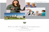 RN to BS Degree Completion - College of St. Scholasticaresources.css.edu/academics/nsg/rnbs/docs/brochure/rntobsonline... · The RN to BS Degree Completion Program track is designed