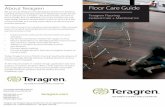 Teragren Floor care guide 2013 web - Qualityflooring4less.comsite.qualityflooring4less.com/manumedia/Teragren/Teragren_FloorCa… · damage the floor 4. Do not walk on the floor in