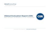 Clinical Evaluation Report (CER) MDD 93/42/EEC and MEDDEV ... · Clinical Evaluation Report (CER) MDD 93/42/EEC and MEDDEV 2.7/1 ver. 4 Compliance Qmed Consulting A/S - Ørnevej 2,