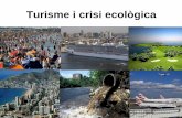 Turisme i crisi ecològica - Estudia a la UIB€¦ · La petjada ecològica (PE): l’expressió territorial del metabolisme socioeconòmic “La PE és una eina que serveix per determinar