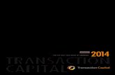 FOR THE HALF YEAR ENDED 31 MARCH TRANSACTION CAPITAL Results presentation for the half year ended 31 March 2014TRANSACTION CAPITA L| 5 5 FINANCIAL HIGHLIGHTS HIGHLIGHTS CONTINUING