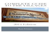 COMPLETE GUIDE TO THE VILLAGES - Amazon S3€¦ · come The Villages. Orange Blossom Gardens Schwartz and Tarrson labored with Orange Blossom Gardens during the 1970s, but by the