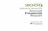 Dalhousie University Annual Financial Report TO: The Greater Dalhousie Community FROM: Ken R. Burt,