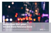 Marken einen Wert geben mit dem Brand Relevance Score€¦ · mobilcom-debitel Strato Tech-Marken in der Brand-Relevance-Matrix 3 Ergebnisse –Brand Relevance Score Love Brands Power
