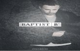 lookbook ss15 baptistb · SPRING/SUMMER 2015 tradition. quality. passion. BAPTIST | B. Bieber Fashion GmbH Am Geisberg 2 D - 63773 Goldbach Call: +49 (0)6021 / 5838970 Mail: info@baptistb.com