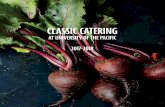 CLASSIC CATERING - University of the Pacific · Bon Appétit at Paciﬁc | Tiger Catering Guide Cheesesteaks 12.95 Grilled steak or portabella mushrooms, green pepper, onion, and