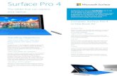 Surface Pro 4 - User Guide · Surface Pen Write on Surface Pro 4 just like you would on a sheet of paper. Integrates directly with Microsoft Edge to write on and share webpages. Type