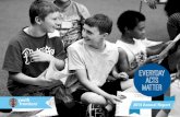 EVERYDAY ACTS MATTER - Youth Frontiers€¦ · EVERYDAY ACTS MATTER 2014 Annual Report youth frontiers. Joe Cavanaugh Youth Frontiers, Inc., Founder & CEO Virginia Clark Retired School