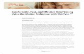 Comfortable, Fast, and Effective Skin Firming Using the ... · Comfortable, Fast, and Effective Skin Firming ... filters for all skin types, I-VI. We found that 590ST is best for