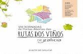 VIII XORNADAS rutas dos viños - Vinetur€¦ · Visita libre: de 12:00 h a 14:00 h e de 16:00 a 19:00 h. MÁIS INFORMACIÓN: Oficina de Turismo de Monterrei Subida ao Castelo de