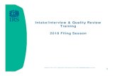 Intake/Interview & Quality Review Training 2018 Filing Season · Intake/Interview & Quality Review Training 2018 Filing Season Publication 5101 (Rev. 10-2017) Catalog Number 64024A