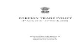FOREIGN TRADE POLICY - TECCI Trade Policy 2015-20.pdf · FOREIGN TRADE POLICY [1st April, 2015 – 31st March, 2020] GovernmentofIndiaMinistryof CommerceandIndustry Department ofCommerce