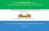 UNITED NATIONS SUSTAINABLE DEVELOPMENT GOALS -------- …€¦ · GOVERNMENT OF SIERRA LEONE 2019 VNR REPORT ON SDGs IN SIERRA LEONE FINAL DRAFT . Foreword The people of Sierra Leone