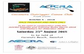 Coconuts Outrigger Canoe Club - AOCRA Regatta program 2018.pdf · Coconuts Outrigger Canoe Club Proudly present ROUND 5 - 2018 RACE PROGRAM AND MAPS ONLY to be read in conjunction