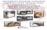 MJC West Campus Equine Unit ~Introduction To Colt Training~ · EQUINE UNIT HORSE SALE 12 Well-Started Horses Saturday, December 6, 2014 MJC West Campus Equine Unit ~Introduction To
