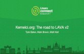 Kernelci.org: The road to LAVA v2 - Amazon S3s3.amazonaws.com/connect.linaro.org/bud17/Presentations/BUD17-… · For kernelci the LAVA master/UI needs to be web accessible Public