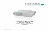Operating Manual for Refrigerated Table Top Centrifuge Z 446 K · 1.7 Installation of the Centrifuge 1.7.1 Unpacking the Centrifuge Model Z 446 K is supplied in a carton. Remove the
