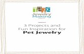 Jewelry Making Daily Presents 3 Projects and Fun ...€¦ · 3 PROJECTS AND FUN INSPIRATION FOR PET JEWELRY 11 TANGLED CAT STRING PENDANT BY ANDREW THORNTON 3 ENGRAVED PET PORTRAIT
