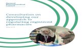 Consultation on developing our approach to regulating ... · Consultation on developing our approach to regulating registered pharmacies 5 About the GPhC The General Pharmaceutical