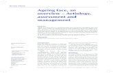Ageing face, an overview – Aetiology, assessment and ...theotorhinolaryngologist.co.uk/new/images/pdf/v6_n3/ageing_face.pdf · Ageing face, an overview – Aetiology, assessment