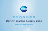 Darwin Marine Supply Base€¦ · 6 ASCO Australia operates the Darwin Marine Supply Base (DMSB) located within Darwin Port Corporations (DPC) East Arm Wharf Terminal. The DMSB covers