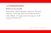 MCSD Windows Store Apps Certification - Programming c# ... · Microsoft . MCSD: Windows Store Style Apps Using C# Certification . 70-483: Programming in C# Courseware . Version 1.0