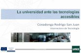 La universidad ante las tecnologías accesibles€¦ · La universidad ante las tecnologías accesibles . El 10% de los universitarios españoles estudia en la UNED 1. Vocación social