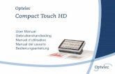 Optelec Compact Touch HD Compact Touch HD Use… · Optelec Compact Touch HD The Compact Touch HD will be helpful for low vision and blind people in reading. WEEE Notice The directive