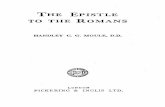 THE EPISTLE TO THE ROMANS - BiblicalStudies.org.uk · THE EPISTLE TO THE ROMANS HANDLEY C. G. MOULE, D.D. LONDON PICKERING & INGLIS LTD. PICKERING & INGLIS LTD. 29 LUDGATE H1LL, LoNDoN,