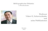 Professor Viktor O. Schewtschenko und seine Publikationenrcswolodt/Biblio-Atlas/Viktor Schewtschenk… · Kartographen Piri Reis, die mit 1513 Jahre datiert ist, wurden einige Territorien
