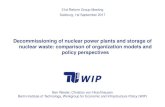 Decommissioning of nuclear power plants and storage of ... · Decommissioning of NPPs and radioactive waste management Reform Group Meeting Salzburg, 1st September 2017 Decommissioning