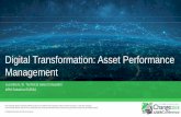 Digital Transformation: Asset Performance Management€¦ · Reduce unplanned downtime 3. Reduce maintenance costs • Improved asset uptime & availability: 20-30% • Improve labor