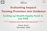Evaluating Impact: Turning Promises into Evidencepubdocs.worldbank.org/en/557521525386213702/Group8-Lao-China … · 8. Sources of Financing … US $ @ 1.26805 as per 15.11.2008 #