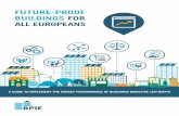 FUTURE-PROOF BUILDINGS FOR ALL EUROPEANSbpie.eu/wp-content/uploads/2019/04/Implementing-the-EPBD_BPIE_2… · existing buildings into nearly zero-energy buildings. The roadmap shall