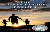 The Divorce Guide for Men€¦ · The Divorce Guide for Men How To Survive Divorce in Washington By Divorce Lawyers For Men Morris-Sockle, PLLC. Table of Contents roduction1. Int