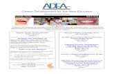 Career Development for the New Educator - ADEA€¦ · Career Development for the New Educator Special Interest Group Orlando, Florida March 2012 Our Mission To address the teaching,