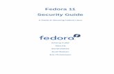 Security Guide - A Guide to Securing Fedora Linux...The Linux Security Guide is designed to assist users of Linux in learning the processes and practices of securing workstations and