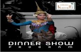 Dinner Show - Kanell Restaurant€¦ · that includes close hand-to-hand combat, ground techniques and weapons. It is the oldest existing fighting system in Cambodia, this tradition