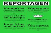 S. 17 Grosse Liebe zu Europastatic.reportagen.com/pdf/R-Leserbefragung-2016.pdf · Werbung: 2: allgemein, 1: zu viel, 1: «Die Harmonie zwischen Gestaltung des Magazins und der Anzeigen