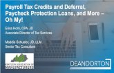 Payroll Tax Credits and Deferral, Paycheck …deandorton.com/wp-content/uploads/2020/03/KAM-CARES-Act...Payroll Tax Credits and Deferral, Paycheck Protection Loans, and More – Oh