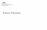 Core Terms - gov.uk · 2019-03-29 · Core Terms 2 1. Definitions used in the contract 1.1 Interpret this Contract using Joint Schedule 1 (Definitions). 2. How the contract works