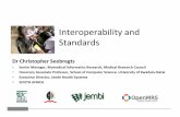 Interoperability and Standards - THE PAN AFRICAN HEALTH ...helina-online.org/wp-content/uploads/2013/04/Seebregts.pdf · intended to serve the needs of the Monitoring and Evaluation